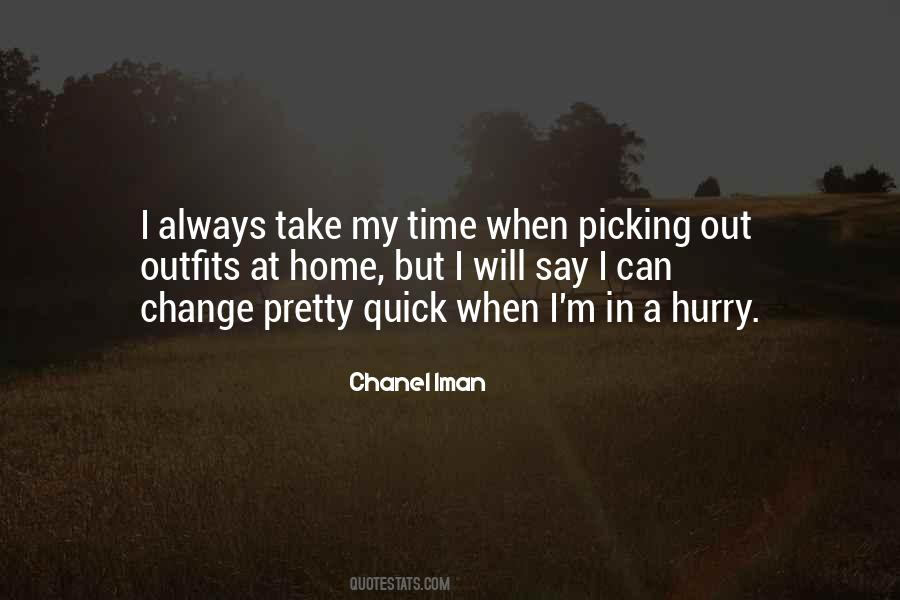Always In A Hurry Quotes #1106659