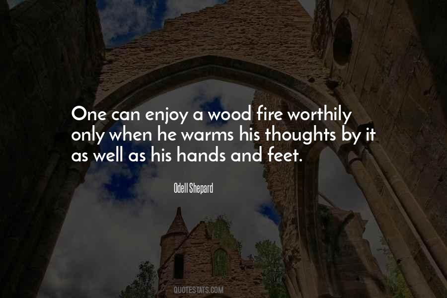Wood Fire Quotes #1432869