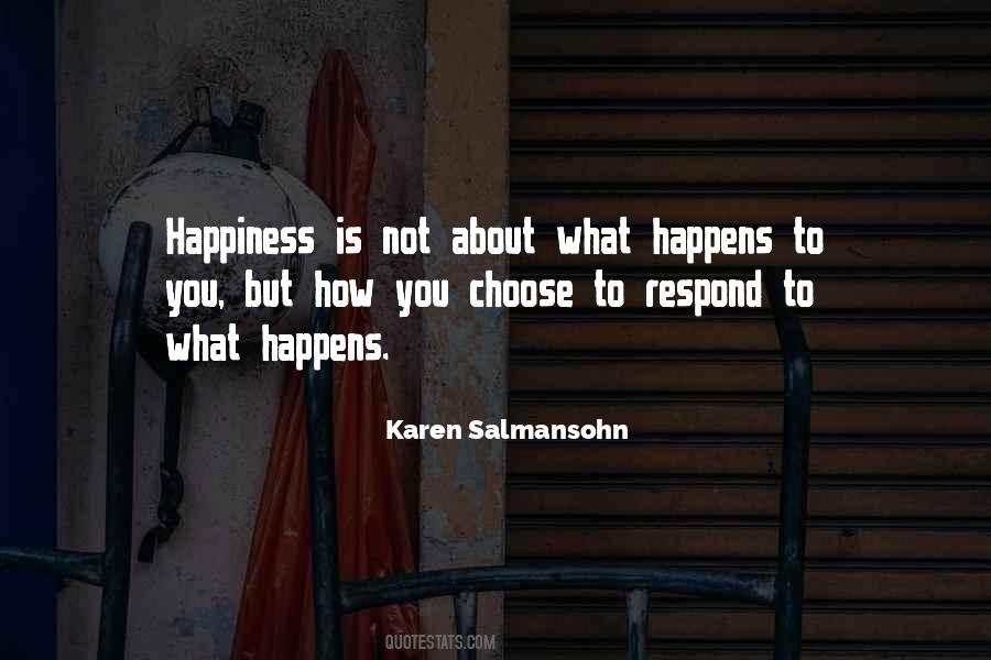 How You Choose To Respond Quotes #1218272