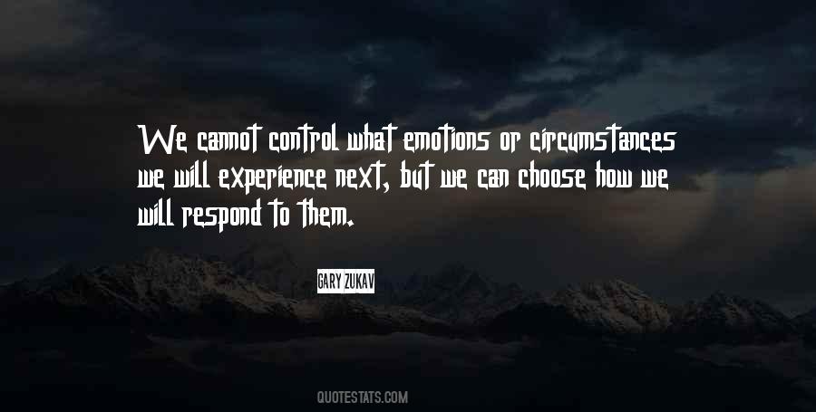 How You Choose To Respond Quotes #1354734