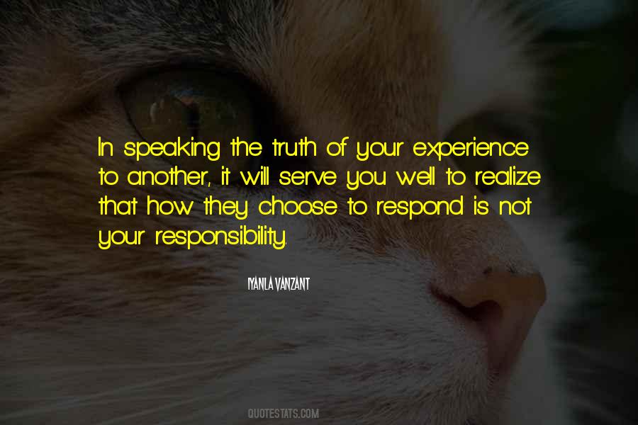 How You Choose To Respond Quotes #1790905
