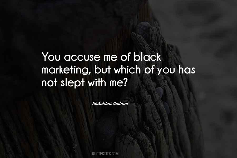 Accuse Me Quotes #1378376