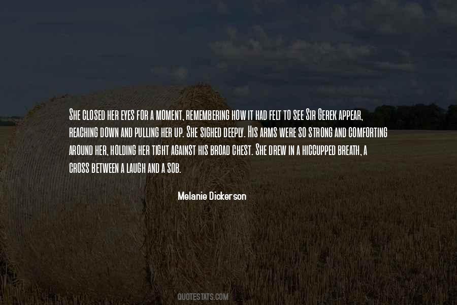 Holding On Too Tight Quotes #20028