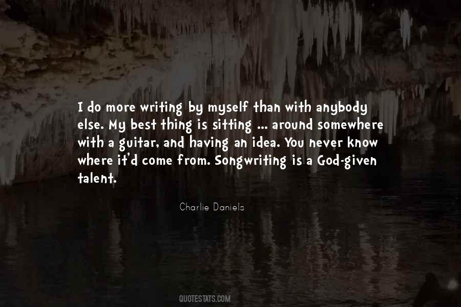 Music And Songwriting Quotes #1252578