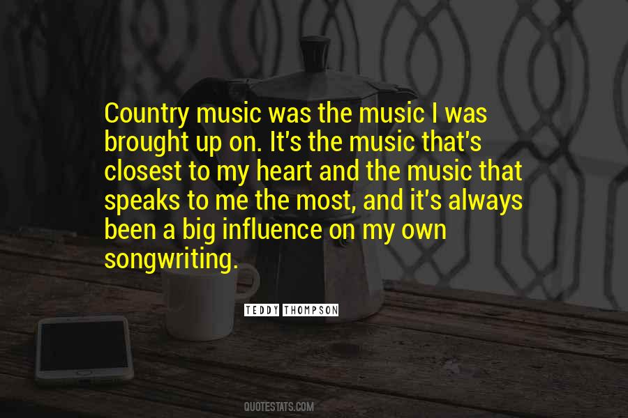 Music And Songwriting Quotes #293309