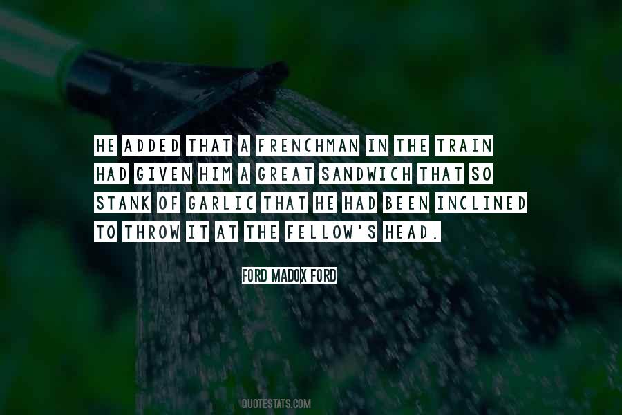 Madox Ford Quotes #1093918