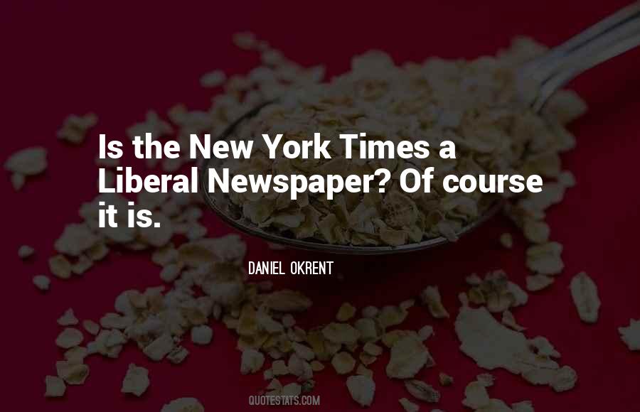 Quotes About New York Times #1134699