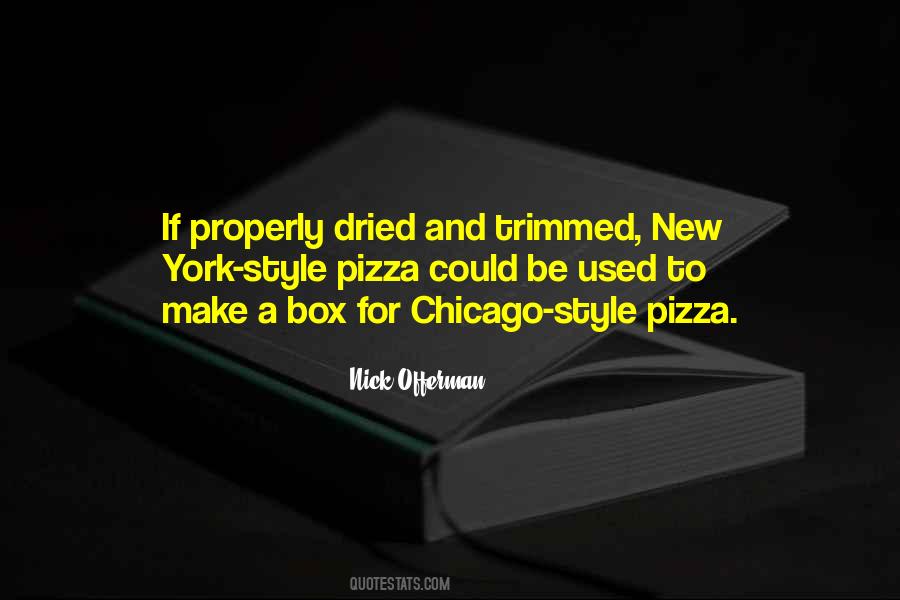 Quotes About New York Pizza #59438