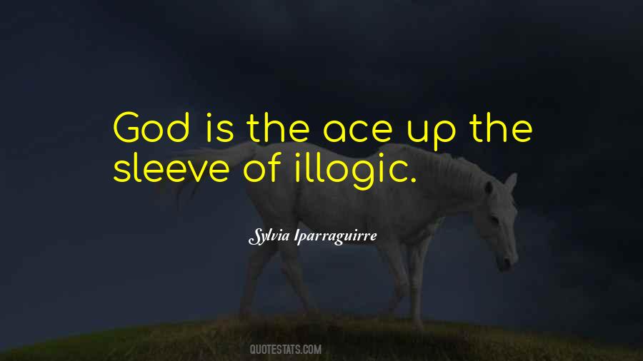 Ace Up Your Sleeve Quotes #344938
