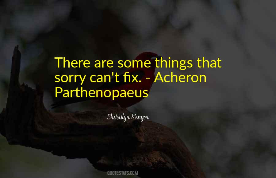 Acheron Parthenopaeus Quotes #57550