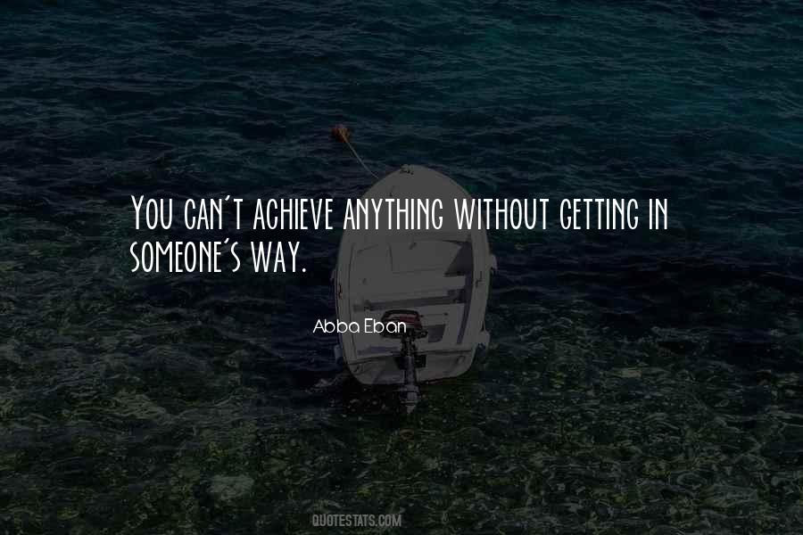 Achieve Anything Quotes #940941