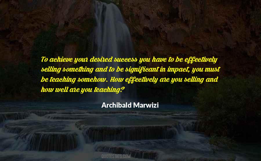 Achieve Excellence Quotes #1054716