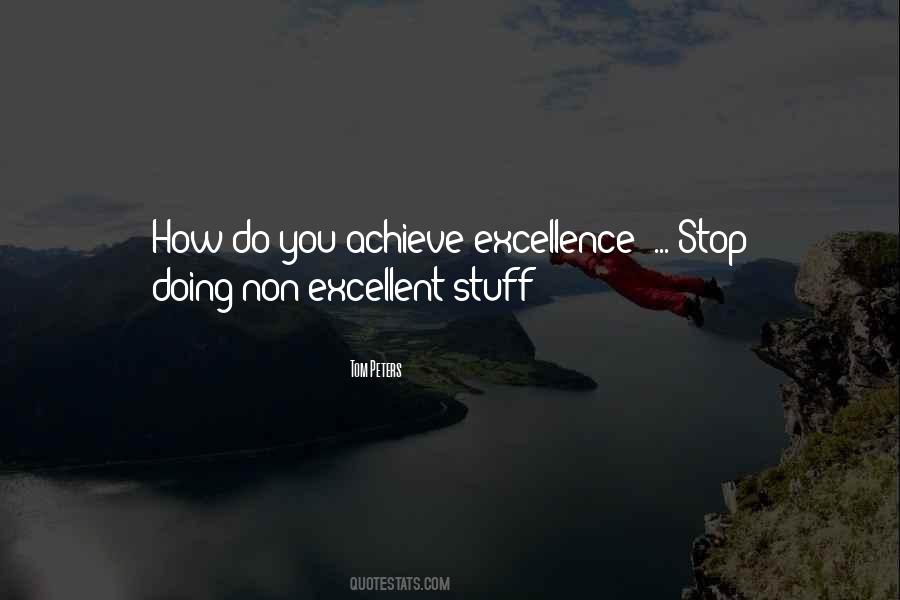 Achieve Excellence Quotes #1192619