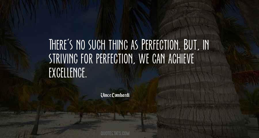 Achieve Excellence Quotes #1214571