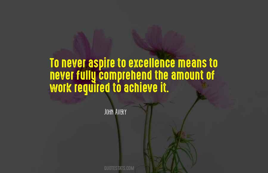 Achieve Excellence Quotes #161232