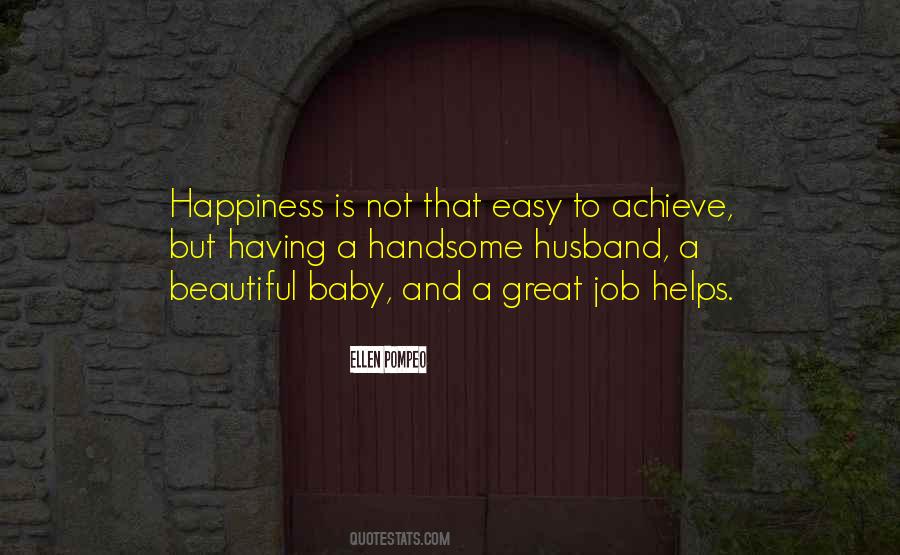 Achieve Happiness Quotes #1172036