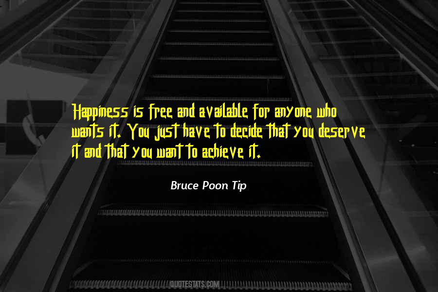 Achieve Happiness Quotes #1255764