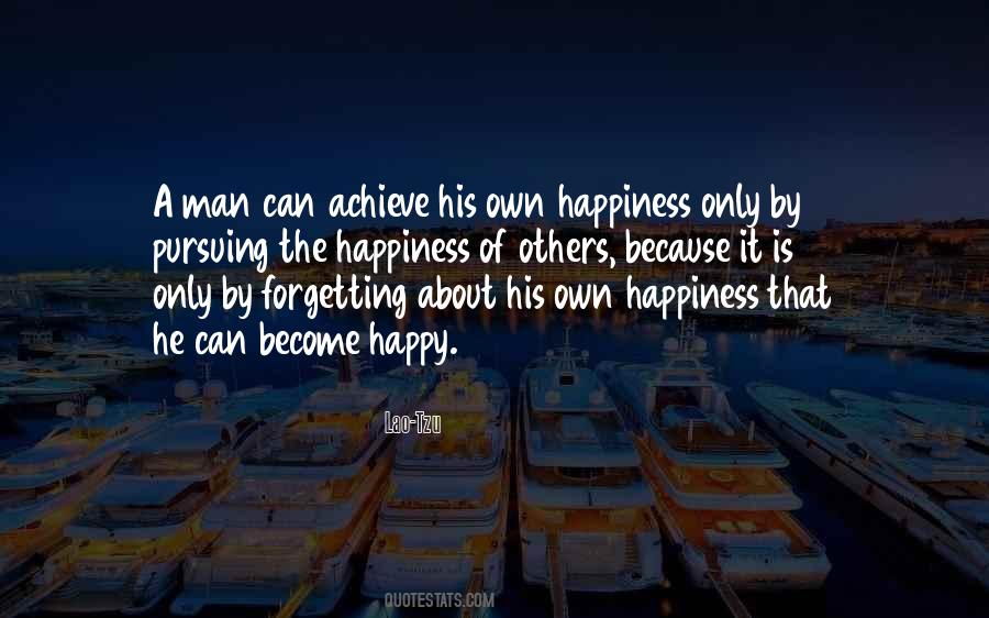 Achieve Happiness Quotes #1515871