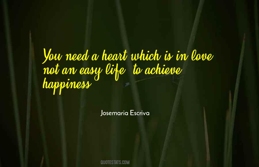 Achieve Happiness Quotes #1613272