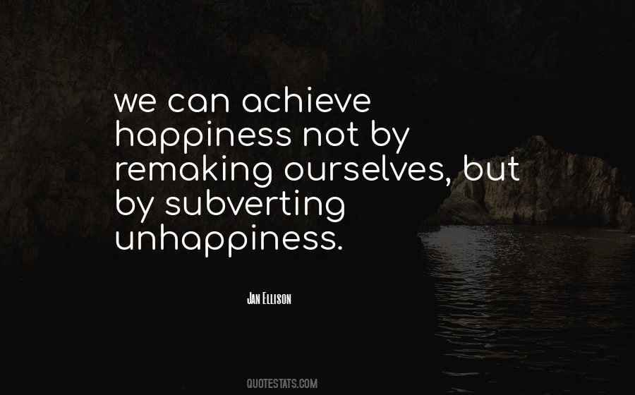 Achieve Happiness Quotes #638759