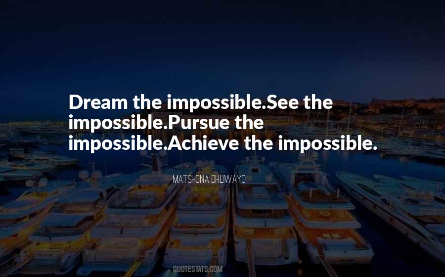 Achieve Impossible Quotes #1167254