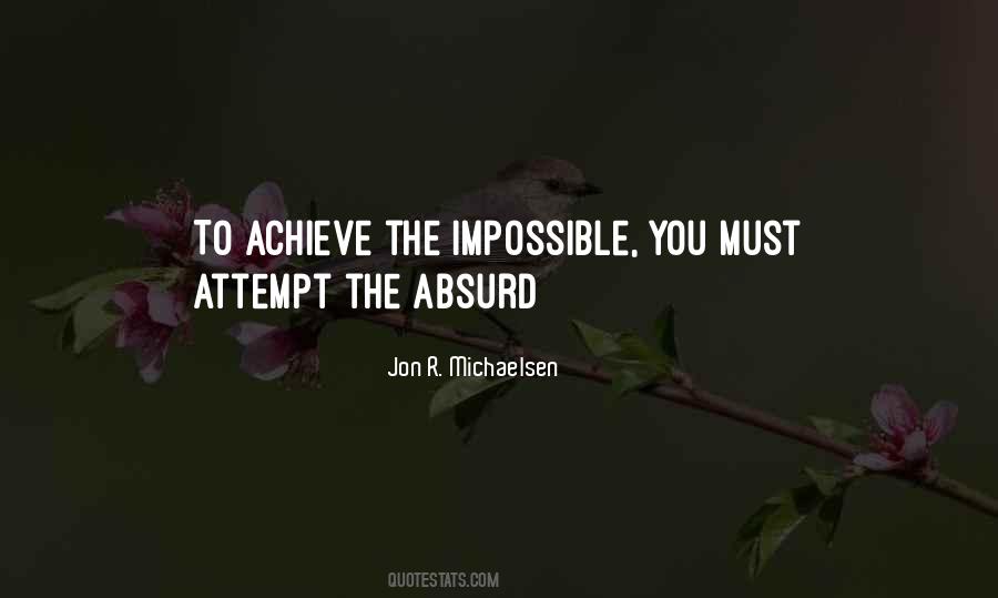 Achieve Impossible Quotes #253282