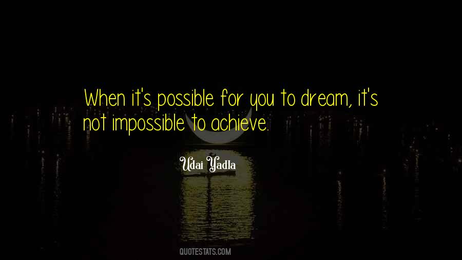 Achieve Impossible Quotes #546979