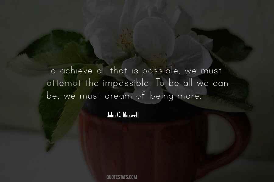 Achieve Impossible Quotes #725120