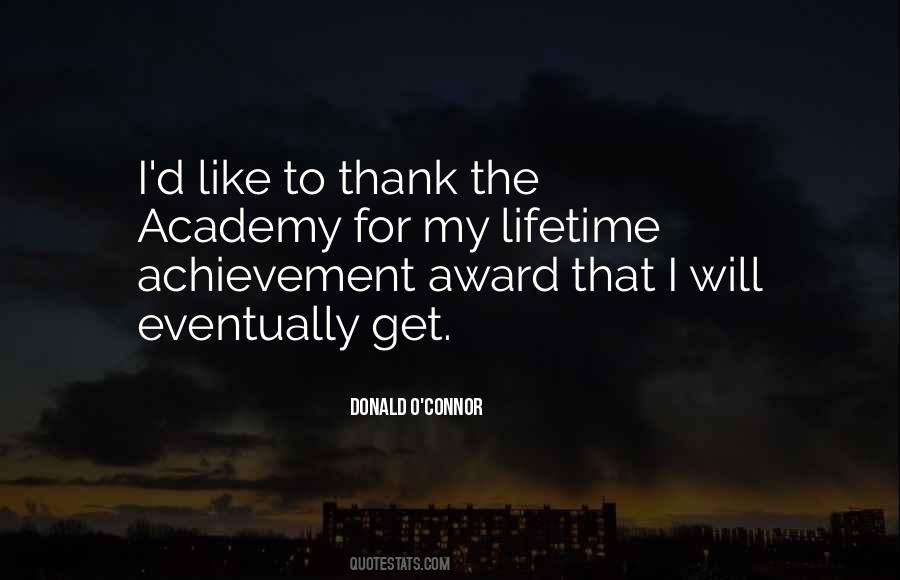 Achievement Award Quotes #1659958