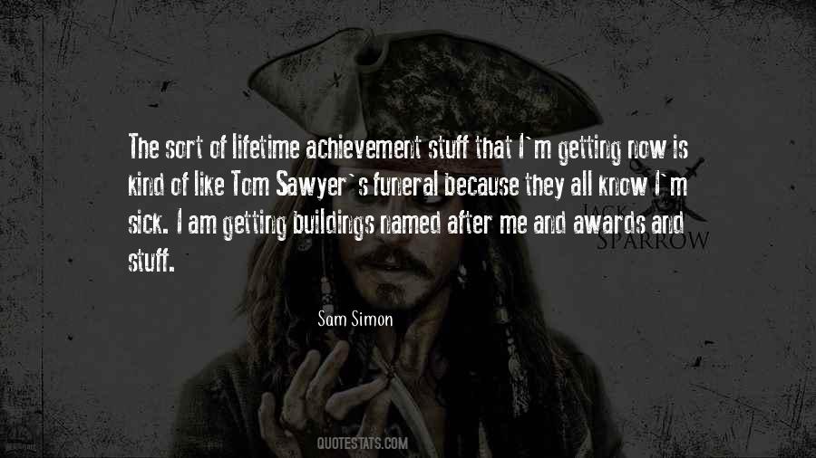 Achievement Awards Quotes #1410547