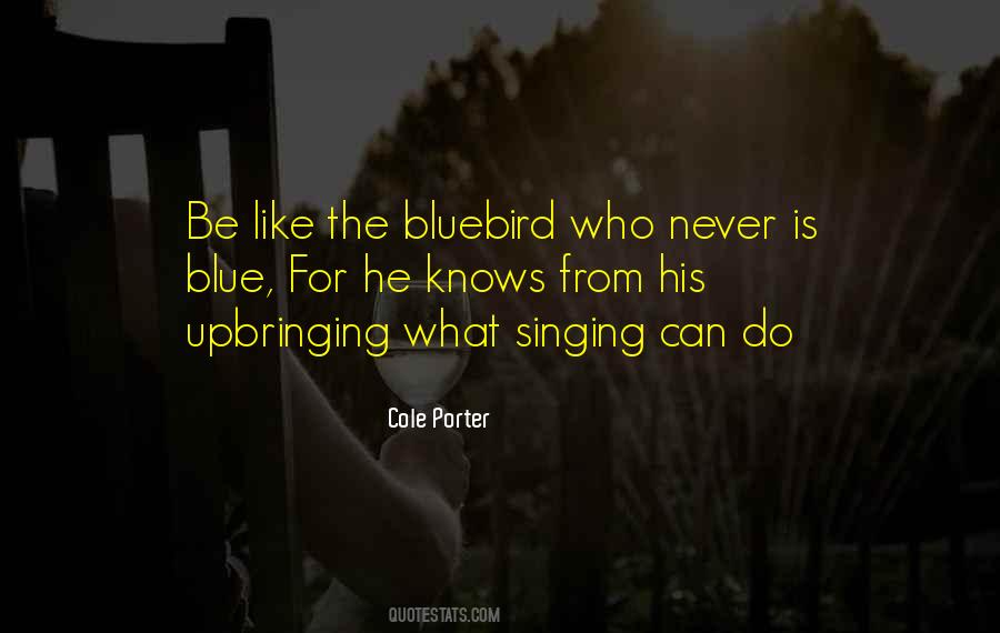 The Bluebird Quotes #1091122