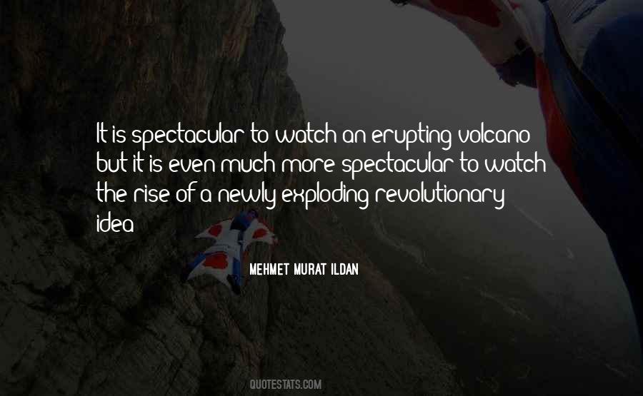 Erupting Volcano Quotes #1081567