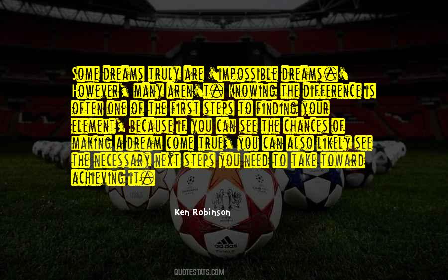 Achieving The Dream Quotes #1045010
