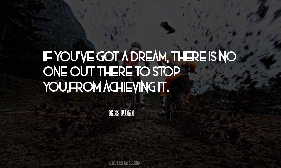 Achieving The Dream Quotes #17131