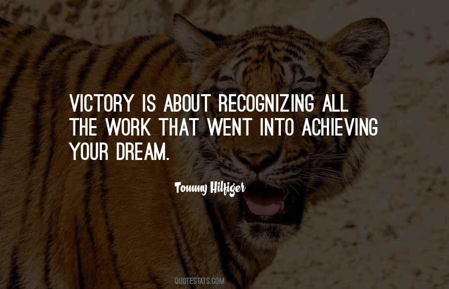 Achieving The Dream Quotes #1777213