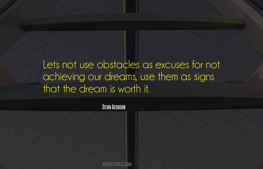 Achieving The Dream Quotes #1834850