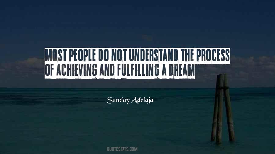 Achieving The Dream Quotes #327581