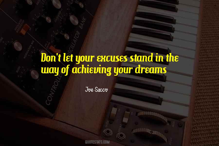 Achieving The Dream Quotes #493394