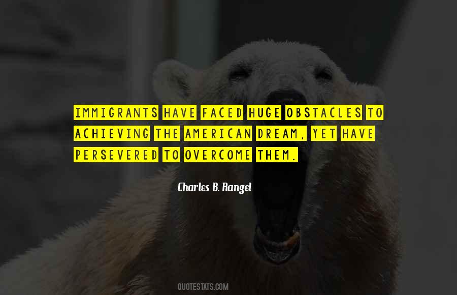 Achieving The Dream Quotes #557768