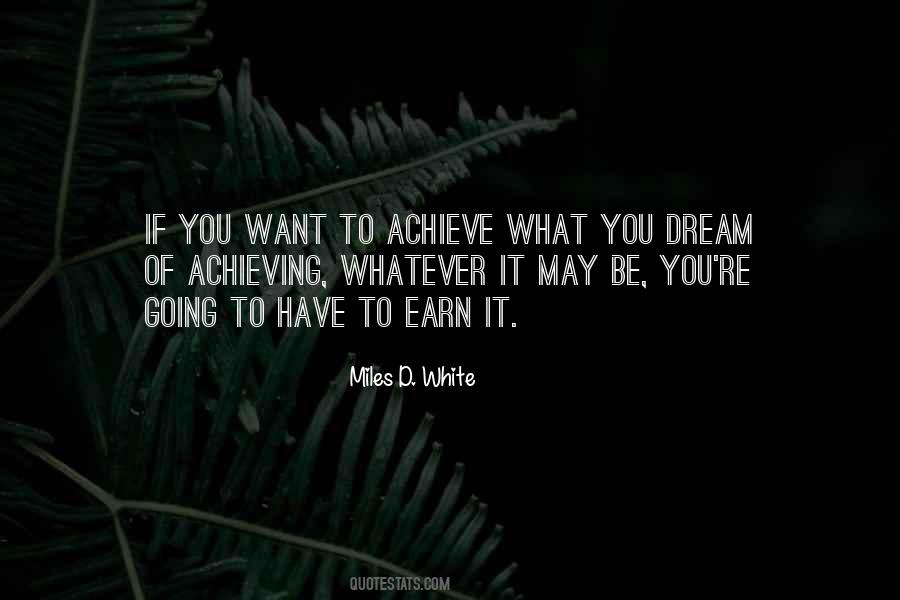 Achieving The Dream Quotes #889491