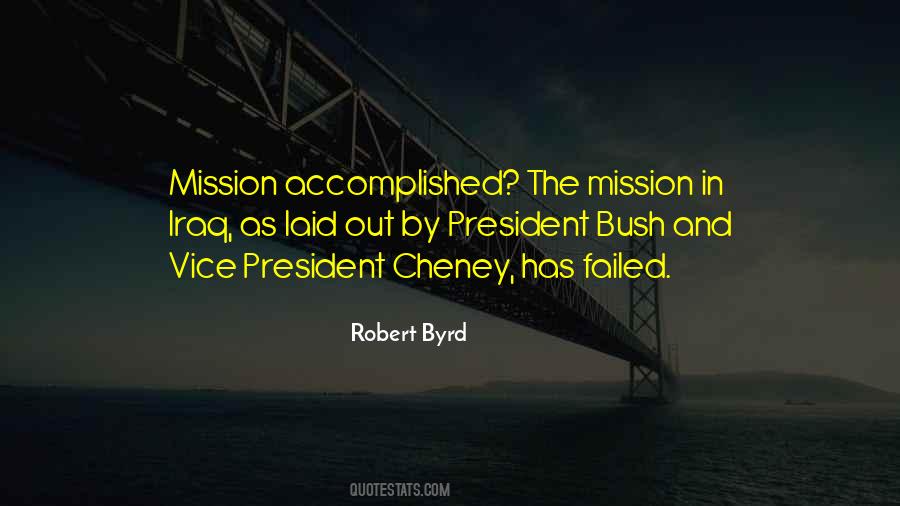 Vice President Cheney Quotes #1403792