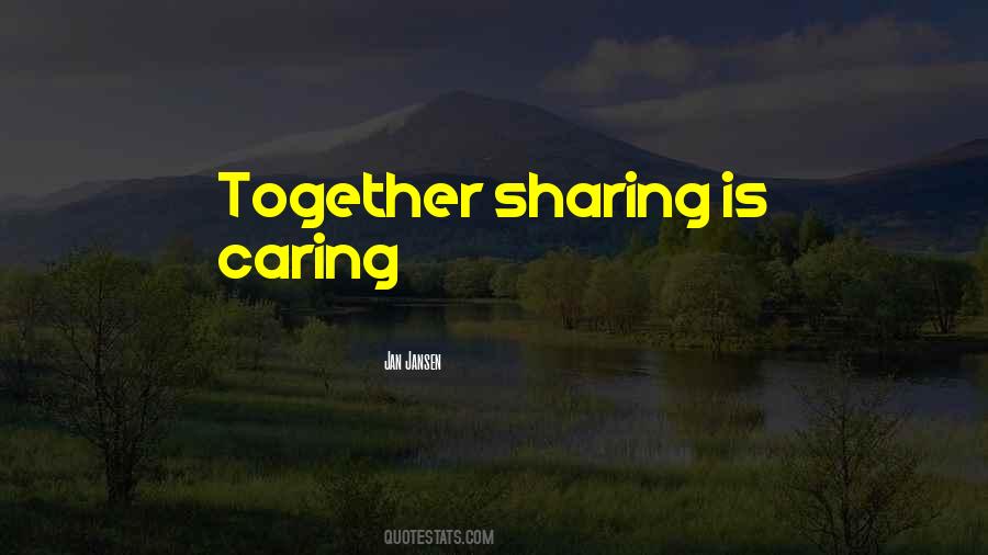 Sharing Caring Quotes #812648