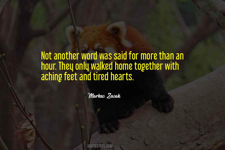 Aching Feet Quotes #1099877