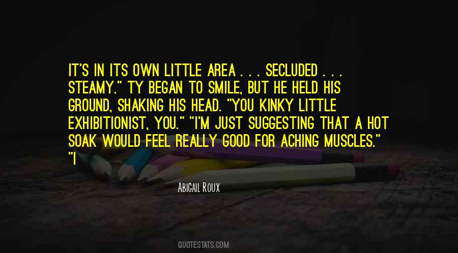 Aching For You Quotes #1536324