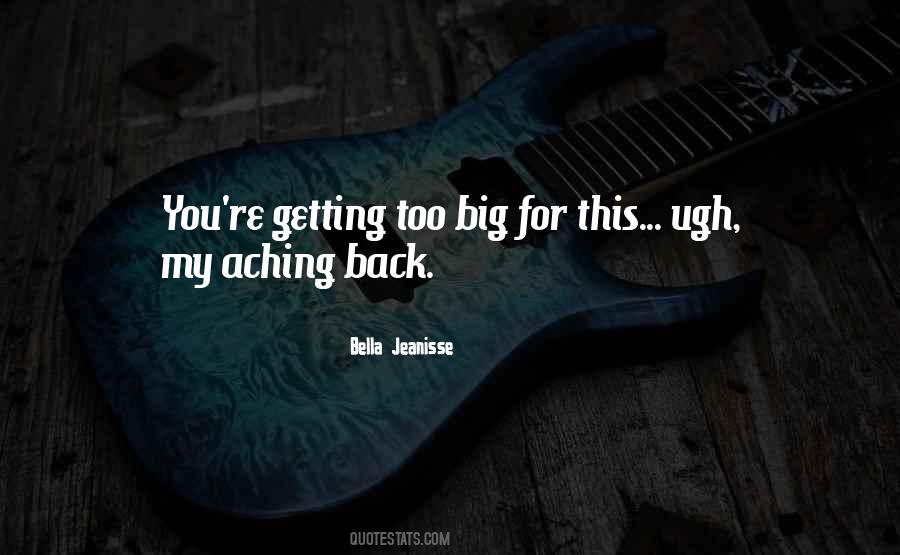 Aching For You Quotes #301869