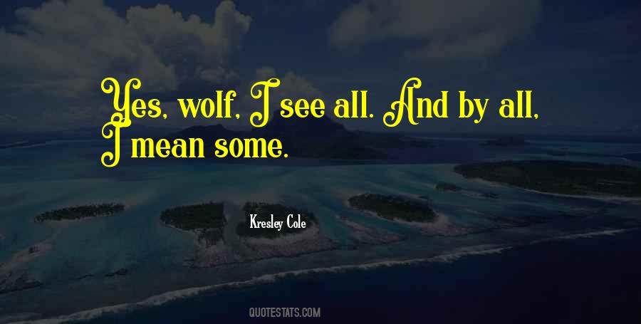 Wolf By Wolf Quotes #1334594