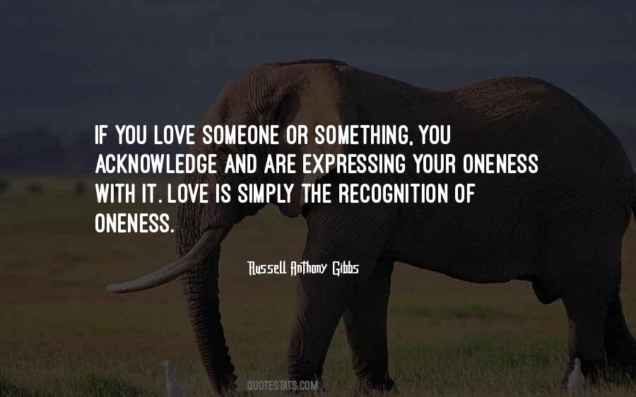 Acknowledge Love Quotes #1876453