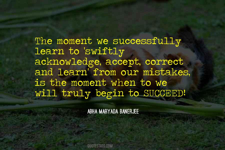 Acknowledge Your Mistakes Quotes #1060895