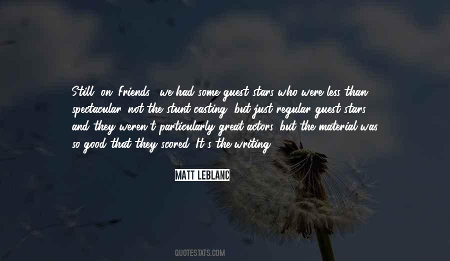 Friends We Quotes #1212001