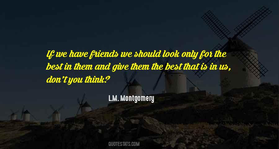 Friends We Quotes #1405612